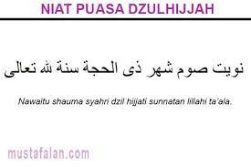 Niat Tata Cara Puasa Dzulhijjah Dan Doa Berbuka Mustafalan