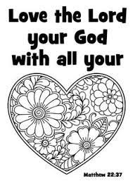 You could also use it with children who are memorizing the mark 12:30 and you shall love the lord your god with all your heart and with all your soul and with all your mind and with all your strength.' 410 Coloring Pages Ideas In 2021 Coloring Pages Bible Coloring Pages Bible Coloring