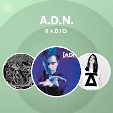 Desde ahora, todo lo que sea publicado en @adnradio no representará a adn radio chile. A D N Radio Spotify Playlist