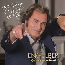 Engelbert Humperdinck Announces New Album 'The Man I Want to Be'