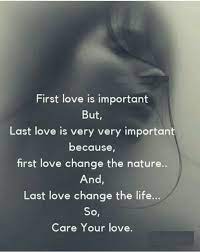 It's a film of beautiful pictures and minimal story. First Love Last Love Quotes English Love Quotes First Love Quotes Romantic Love Quotes