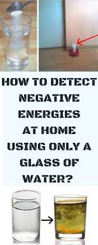How To Detect Negative Energy With A Glass Of Water Detect Negative Energy Home Use Glass Water Medicine Book Negative Energy Energy