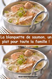 La Blanquette De Saumon Un Plat Pour Toute La Famille Recettes De Cuisine Recette Blanquette Cuisine Poisson