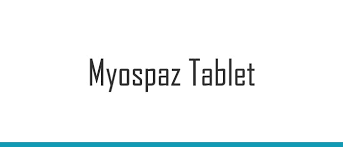 Myospaz Composition Uses Side Effects Substitutes Warnings