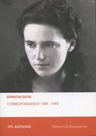 Efratia Gitai: Correspondence (1929-1994)
