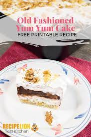 Old Fashioned Yum Yum Cake Recipe Easy Baking Recipes Delicious Cake Recipes Baked Dessert Recipes