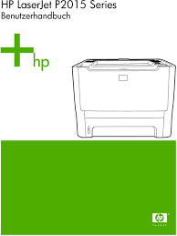 Hp laserjet p2015 driver direct download was reported as adequate by a large percentage of our reporters, so it should be good to download and install. Hp Laserjet P2015 Series Benutzerhandbuch Pdf Kostenfreier Download