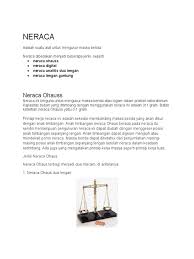 Setiap lengan pada neraca memiliki skala dengan beban geser sebagai kilogram standar. Neraca Instrumentasi