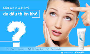 Điều bạn chưa biết về da dầu thiên khô