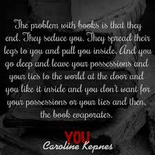 You By Caroline Kepnes Book Quotes Be Yourself Quotes Books