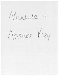After the student debrief, instruct students to complete the exit ticket. Module 4 Answer Key For Homework