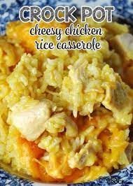 Crock Pot Cheesy Chicken Rice Casserole Recipe Yummly Recipe Cheesy Chicken Rice Casserole Chicken Rice Casserole Recipes Chicken Crockpot Recipes
