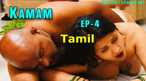 Kamam Episode 4 Ibamovies Tamil Hot Web Series - ULLUHotSeries.Com