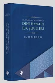 Avustralya Totem Sisteminde Dini Hayatın İlk Şekilleri | Diyanet Vakfı Yayın