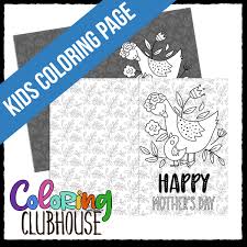 All our coloring pages are now interactive which means that you can type personal messages for mom in your favorite font, colors, and sizes. Happy Mother S Day Cards To Color Coloring Clubhouse