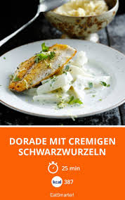 Dorade Mit Cremigen Schwarzwurzeln Rezept Schwarzwurzel Rezepte Lebensmittel Essen