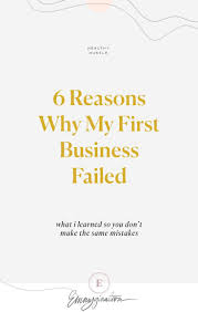 6 Reasons Why My First Business Failed Emmygination Business Mistakes Successful Business Tips Business Coaching Tools