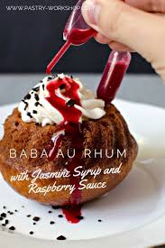 Jasmine Raspberry Baba Au Rhum Baba Cu Iasomie Recipe Dessert Recipes Pastry Decadent Desserts