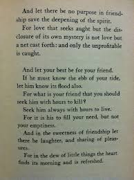 On Friendship The Prophet Kahlil Gibran Friendship Quotes Kahlil Gibran Quotes Prophet Quotes