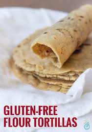 gluten free flour tortillas healthy
