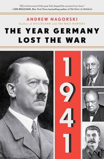 1941: The Year Germany Lost the War | Book by Andrew Nagorski | Official  Publisher Page | Simon & Schuster