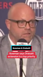 Stan Bowman says his top priority is to sign Leon Draisaitl to an  extension.