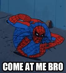 Find the newest spiderman gifs meme. Spiderman Comeatmebro Gif Spiderman Comeatmebro Meme Discover Share Gifs Spiderman Funny Spiderman Spiderman Meme