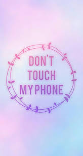 Pin By Yoliita Huaman Camacho On Wallpapers Echos Por Mi Dont Touch My Phone Wallpapers Funny Phone Wallpaper Cute Wallpaper For Phone