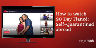 '90 day fiancé' has been catching the attention of tlc viewers for years, but what really goes on behind the scenes of the show? How To Watch 90 Day Fiance Self Quarantined From Anywhere