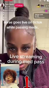 Enfermera en vivo en TikTok mientras administra medicación