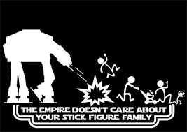 The Empire Doesn T Care About Your Stick Figure Family Star Wars Decals Star Wars Decal Stick Figure Family Star Wars Humor