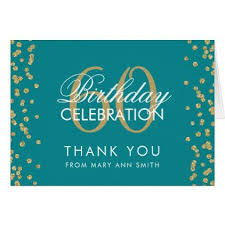 Birthday Thank You Gift Ideas Gold Teal 60th Birthday Thank You Glitter Confetti Zazzle Com With Images Birthday Thank You 60th Birthday Confetti Cards