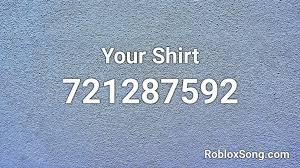 Determines the texture of the shirt. Your Shirt Roblox Id Roblox Music Codes