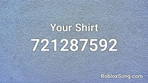 Roblox t shirts codes page 386. Your Shirt Roblox Id Roblox Music Codes