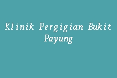 See more bukit payong photos. Klinik Pergigian Bukit Payung Klinik Pergigian In Marang
