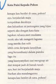 Dimana dalam kehadapannya ia merasa telah lupa puisi cinta ini, mengungkapkan istilah cinta. Puisi Pilihan Untuk Lomba Baca Papatong Award Rayakultura Net