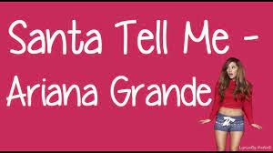 Santa Tell Me With Lyrics Ariana Grande Youtube
