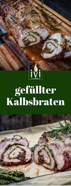 Kalbsrollbraten Mit Lardo Und Pesto Kalbsrucken Livingbbq De Rezept Kalbsbraten Rollbraten Rezept Rollbraten