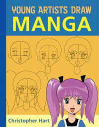 How to draw manga, volume 1: Young Artists Draw Manga By Christopher Hart 9780823026579 Penguinrandomhouse Com Books