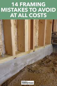 14 Framing Mistakes To Avoid At All Costs Framing Construction Diy Home Repair Home Construction