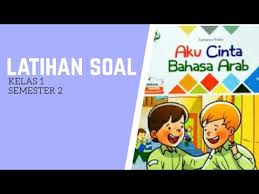 Yang bisa digunakan untuk melengkapi administarsi guru yang dapat di unduh secara gratis dengan menekan tombol soal uts bahasa arab kelas 1 sd mi semester 2 adalah file berformat doc pdf dapat anda download dan edit sesuai dengan keinginan anda. Bahasa Arab Kelas 1 Latihan Soal Semester 2 Youtube