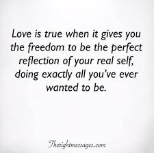 Genuine people are true to themselves. True And Real Love Quotes Sayings The Right Messages