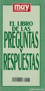 De todos esos libros últimos este libro de las preguntas es uno de los más singulares. El Libro De Las Preguntas Y Respuestas Muy In Comprar En Todocoleccion 174712554