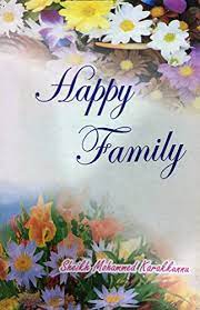 Happy family pics for dp. Amazon Com Happy Family English Translation Of Santhushta Kudumbam Malayalam Ebook Karakkunnu Sheikh Mohammed Muhammed Dr T K Kindle Store