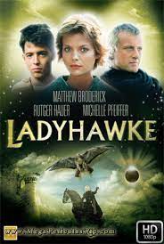 Ladyhawke 1080p Latino Ingles Mega Megapeliculasrip Megapeliculasrip