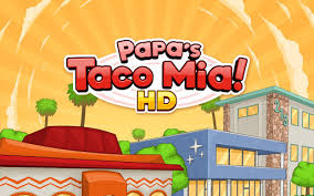 Papa's taco mia hd‏ apk + mod لتنزيل android. Papa S Taco Mia Hd Apk 1 0 Juego Android Descargar