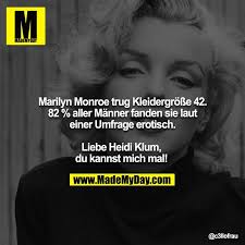 June 28, 2020 sprüche 0. Marilyn Monroe Trug Kleidergrosse 42 Made My Day