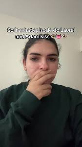 Laurel and Adam Kiss Season 3