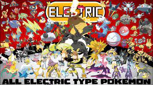 Later a national dex is obtained with the entire set of pokémon in the order they were added. Every Electric Type Pokemon Youtube