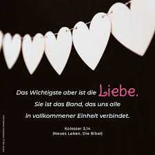 Kolosser 3 14 Bibel Die Bibel Gottes Liebe